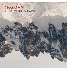 Kemman - The View from Earth