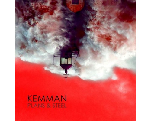 Kemman - Plans & Steel