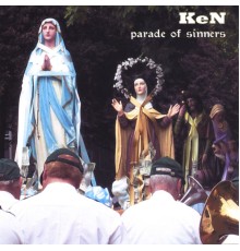 Ken - Parade of Sinners