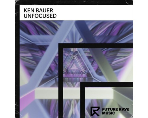 Ken Bauer - Unfocused