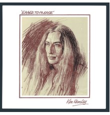 Ken Hensley - Eager to Please