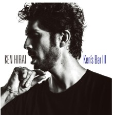 Ken Hirai - Ken's Bar III