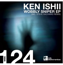 Ken Ishii - Wobbly Sniper