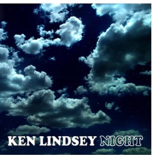 Ken Lindsey - Night