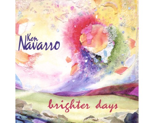 Ken Navarro - Brighter Days