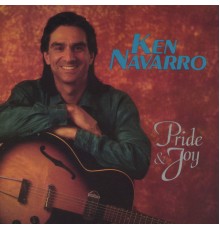 Ken Navarro - Pride & Joy