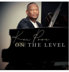 Ken Powe - On the Level