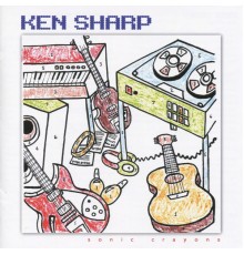 Ken Sharp - Sonic Crayons