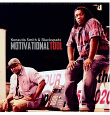 Kenautis Smith & Blackspade - Motivational Tool