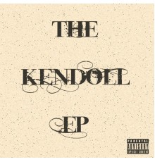 Kendoll - The EP