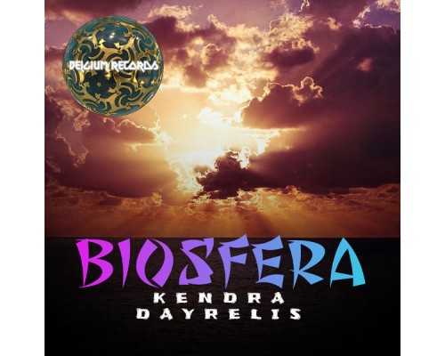 Kendra Dayrelis - Biosfera