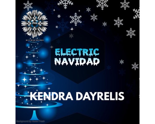 Kendra Dayrelis - Electric Navidad