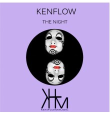 Kenflow - The Night