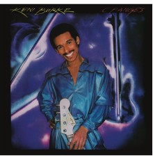 Keni Burke - Changes (Expanded Edition)