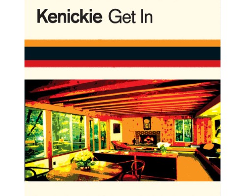 Kenickie - Get In