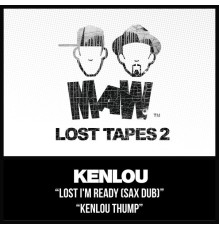 Kenlou - MAW Lost Tapes 2