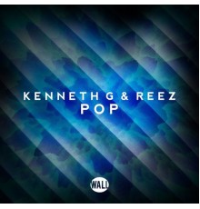 Kenneth G & Reez - Pop