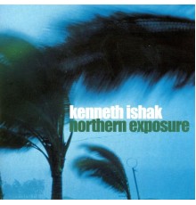 Kenneth Ishak - Northern Exposure