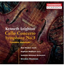 Kenneth Leighton - Concerto pour violoncelle - Symphonie n° 3