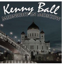 Kenny Ball - Midnight In Moscow