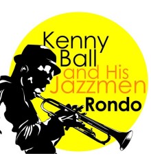 Kenny Ball & His Jazzmen - Rondo