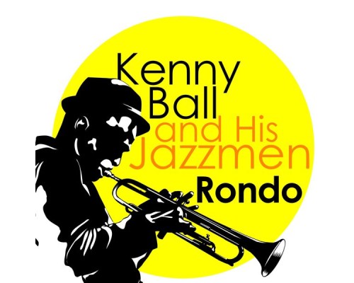 Kenny Ball & His Jazzmen - Rondo