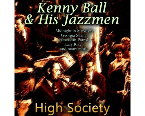 Kenny Ball & His Jazzmen - High Society