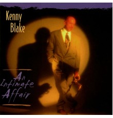 Kenny Blake - An Intimate Affair