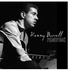 Kenny Burell, Kenny Burrell - Perception