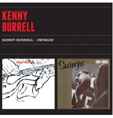 Kenny Burrell - Kenny Burrell + Swingin'