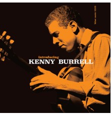 Kenny Burrell - Introducing Kenny Burrell