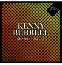 Kenny Burrell - Chamber Mates