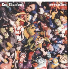 Kenny Chambers - No Reaction