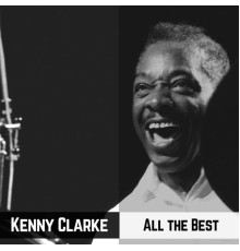 Kenny Clarke - All the Best