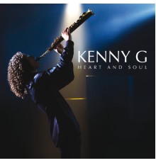 Kenny G - Heart And Soul