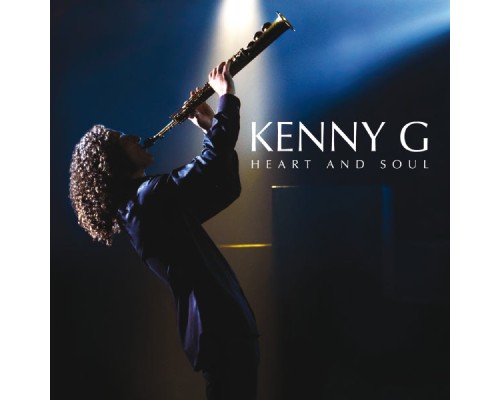 Kenny G - Heart And Soul