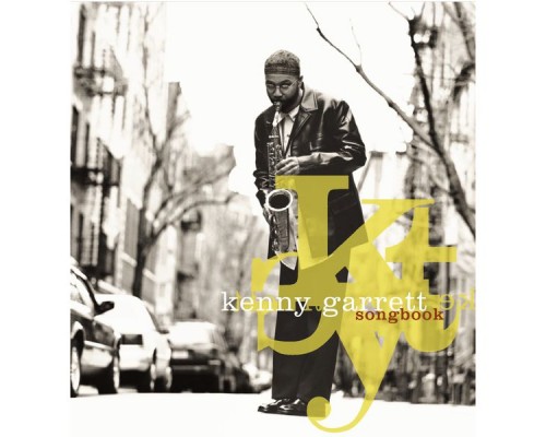 Kenny Garrett - Songbook Kenny Garrett - Songbook