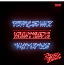 Kenny Knots - People So Nice