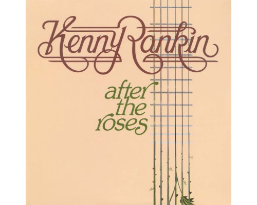 Kenny Rankin - After The Roses