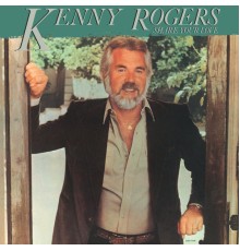 Kenny Rogers - Share Your Love