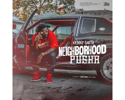 Kenny Smith - Neighborhood Pusha