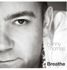 Kenny Thomas - Breathe