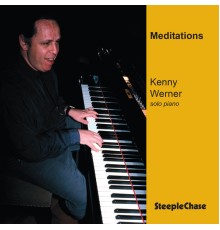 Kenny Werner - Meditations