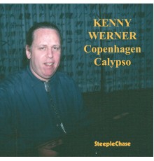 Kenny Werner - Copenhagen Calypso