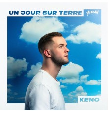 Keno - Un jour sur terre