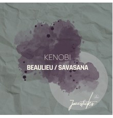 Kenobi - Beaulieu / Savasana