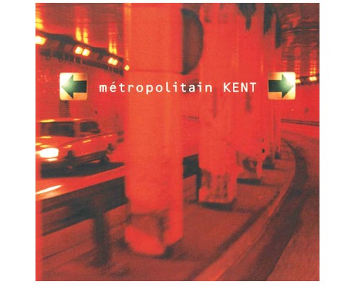 Kent - Metropolitain