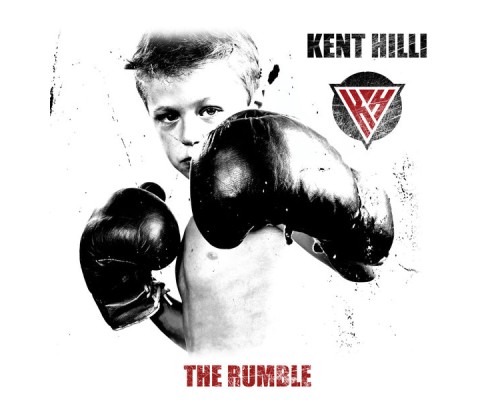 Kent Hilli - The Rumble