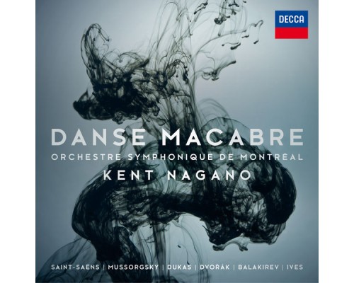 Kent Nagano - Danse Macabre