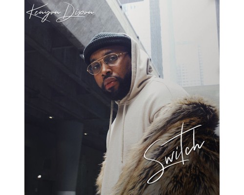 Kenyon Dixon - Switch - EP